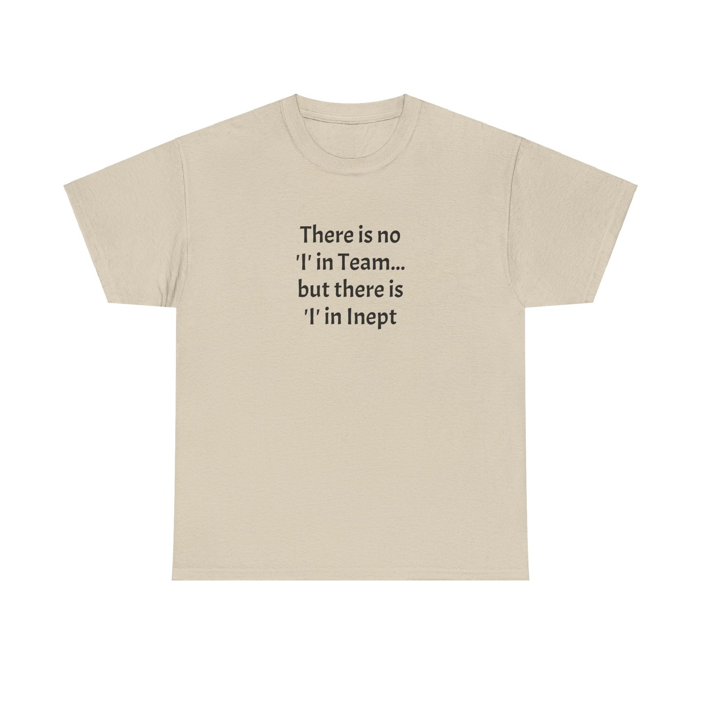 Inept - Unisex Heavy Cotton Tee