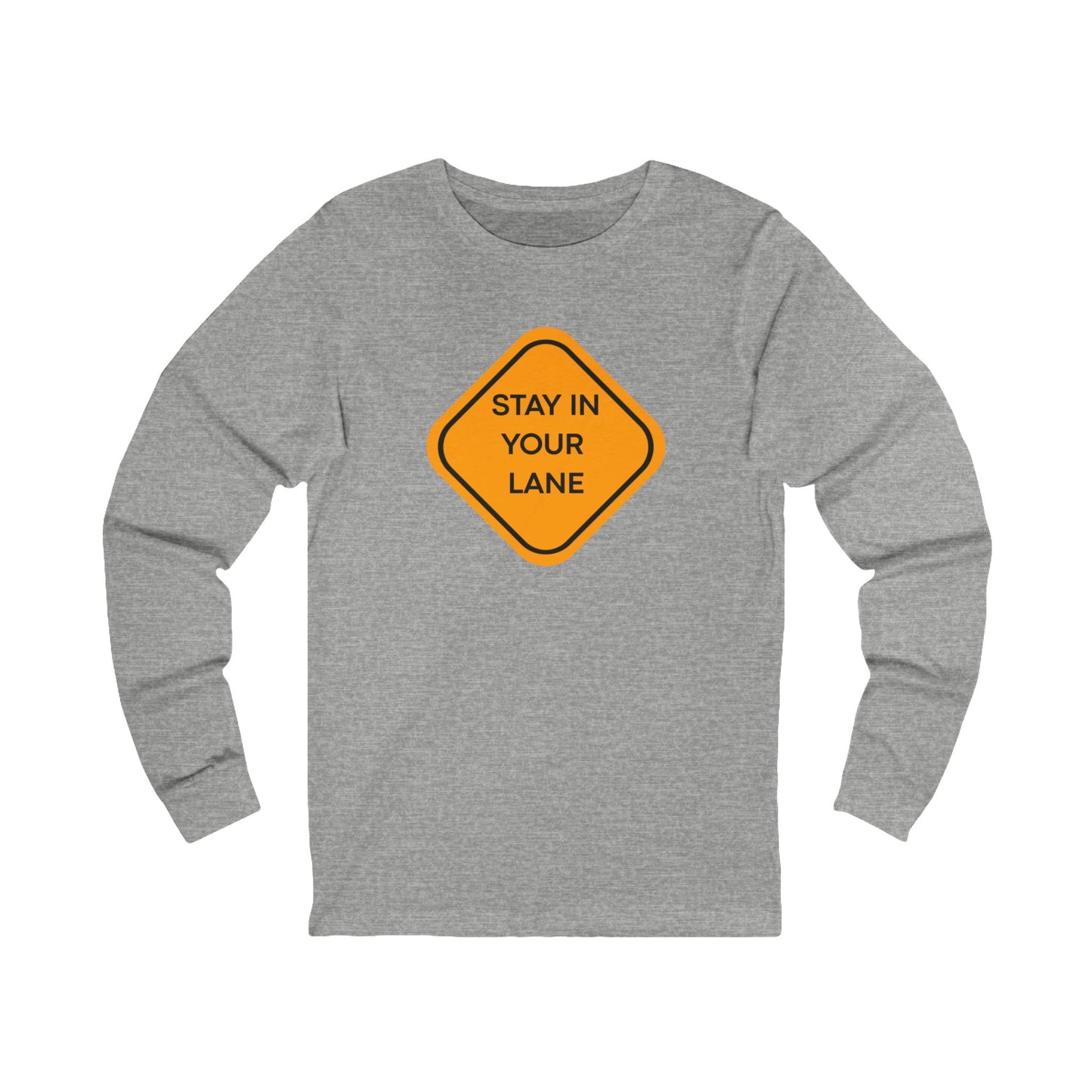 Workplace Wisdoms 'Your Lane' Long Sleeve Tee