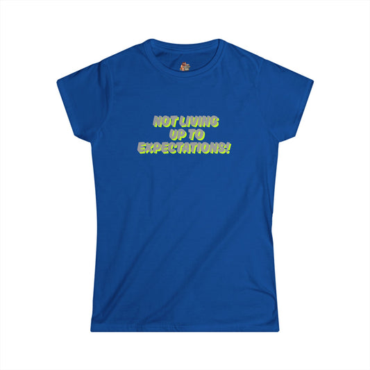 Workplace Wisdoms 'Expectations' Women's Softstyle Tee
