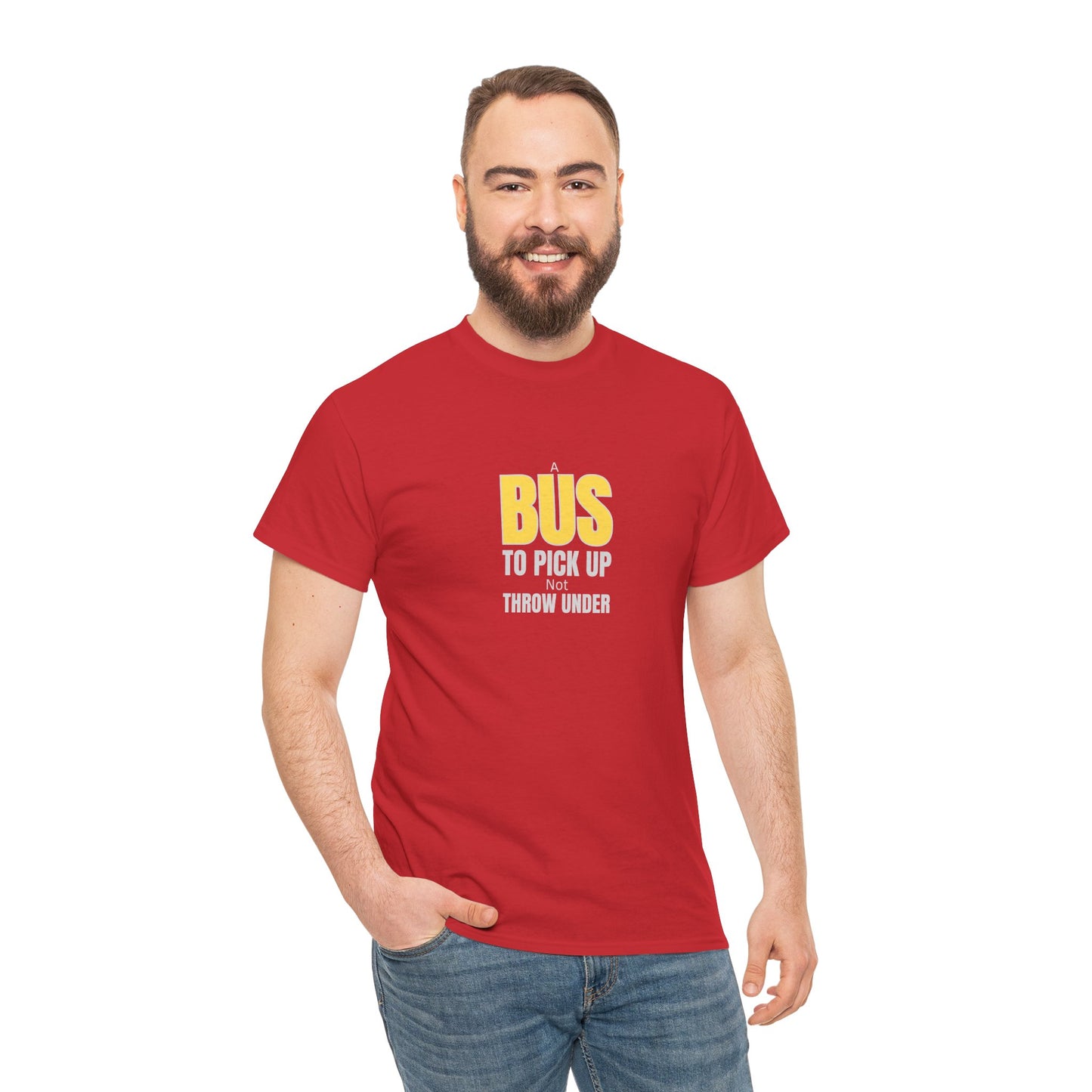 Workplace Wisdoms '"A Bus' Heavy Cotton Tee