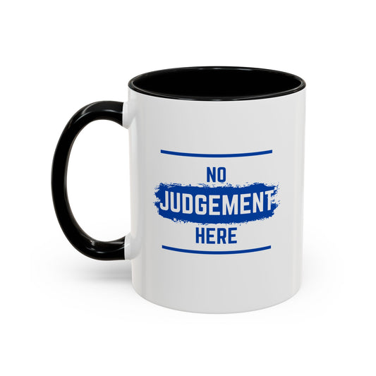 Workplace Wisdoms 'No Judgement' 11oz Mug