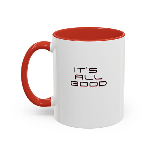 Workplace Wisdoms 'All Good' 11oz Mug