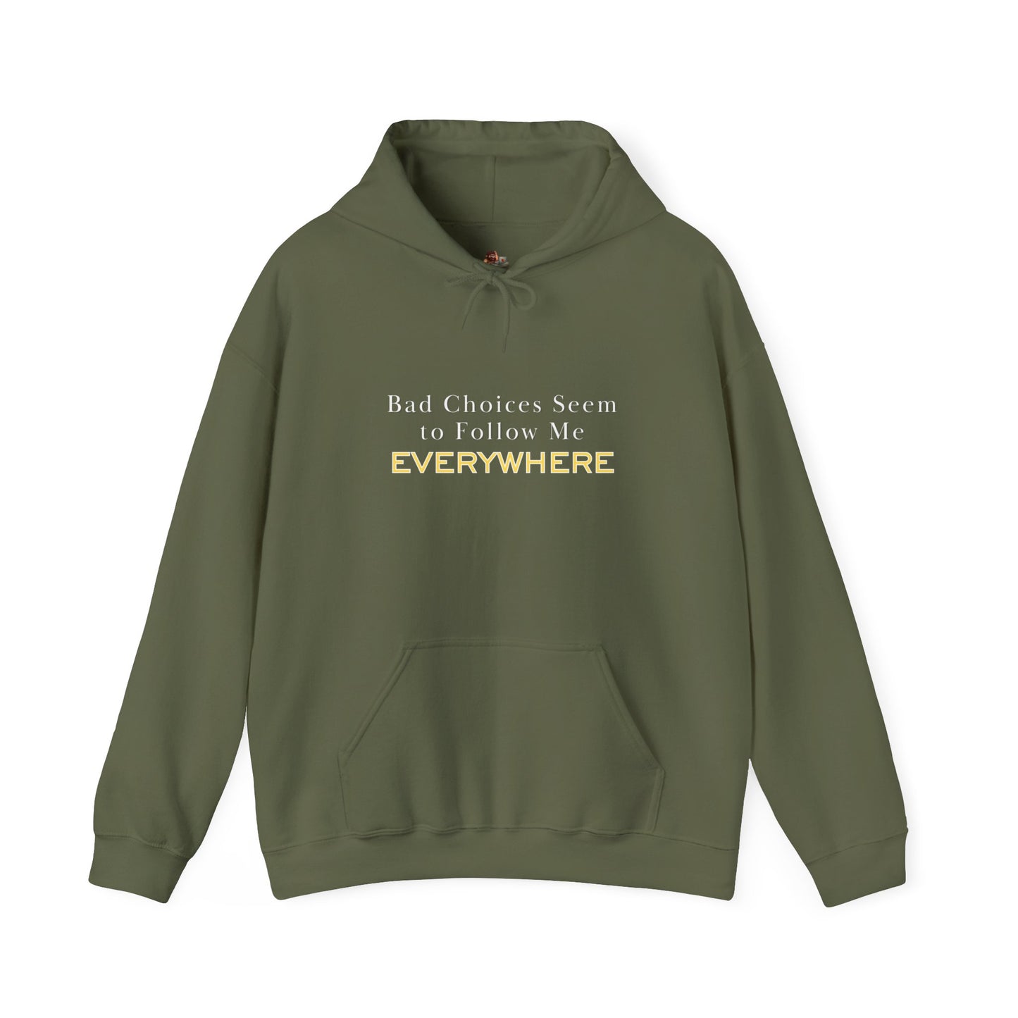 Workplace Wisdoms 'Bad Choices' Heavy Hooded Sweatshirt