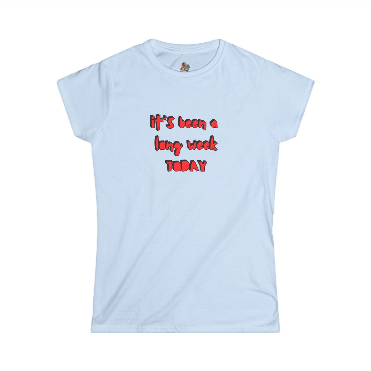 Workplace Wisdoms 'Long Week' Women's Softstyle Tee