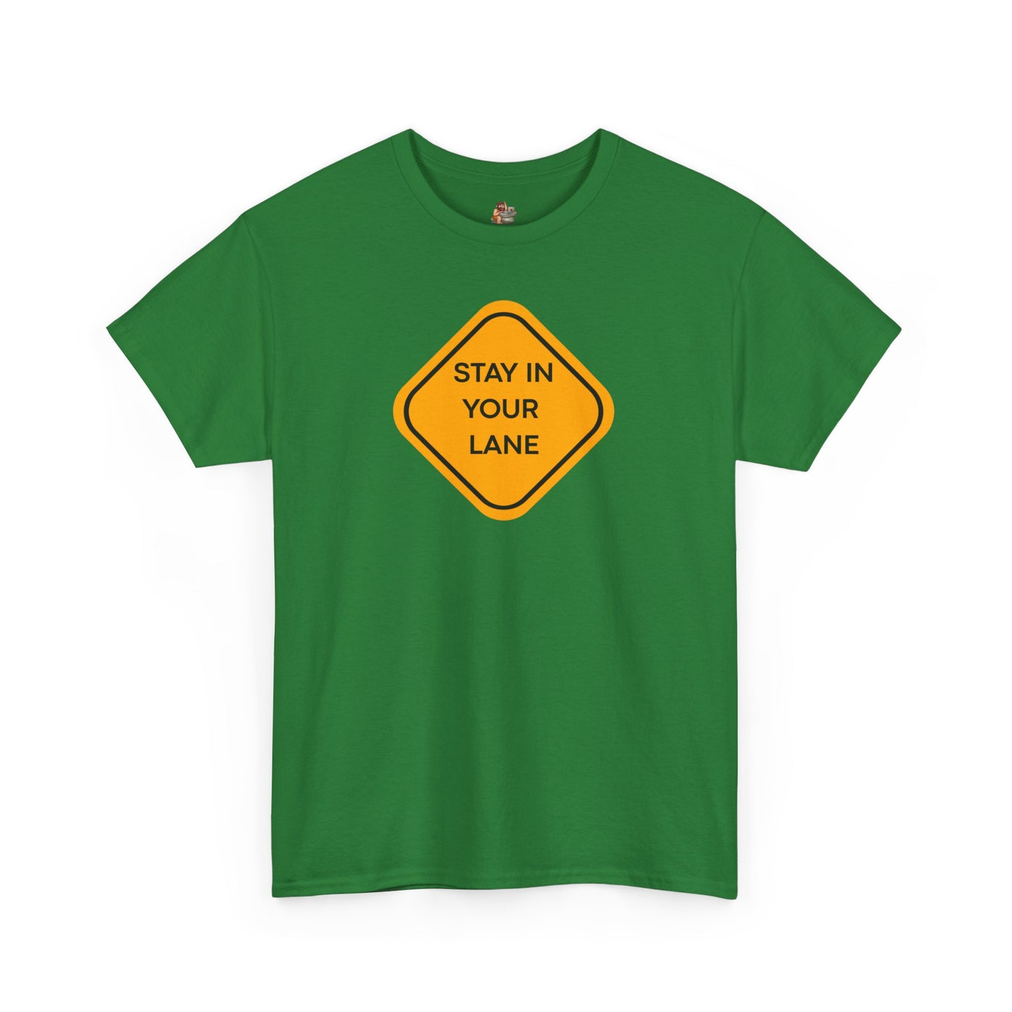 Workplace Wisdoms 'Your Lane' Heavy Cotton Tee