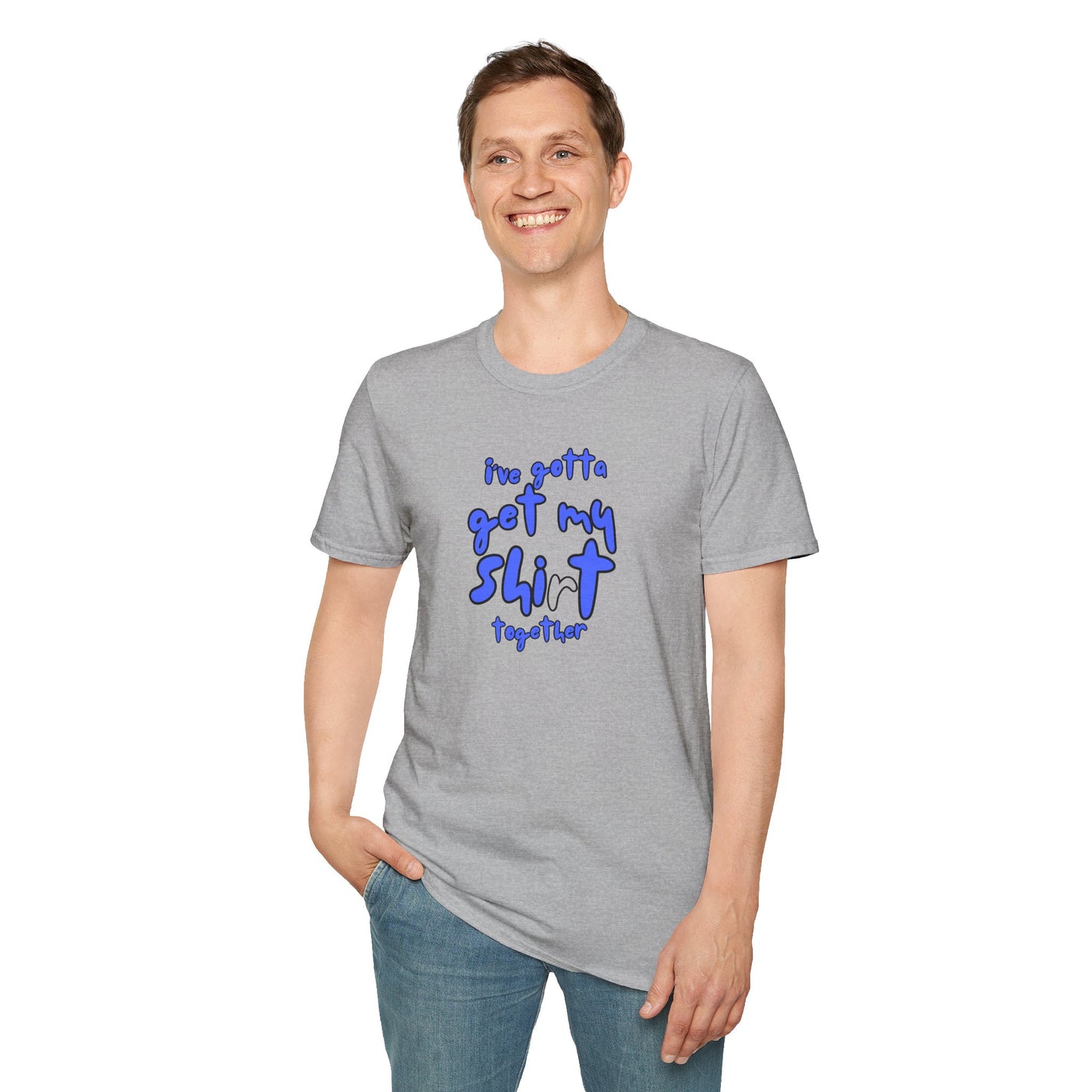 Workplace Wisdoms 'Shit Shirt Together' Unisex Soft Cotton Tee