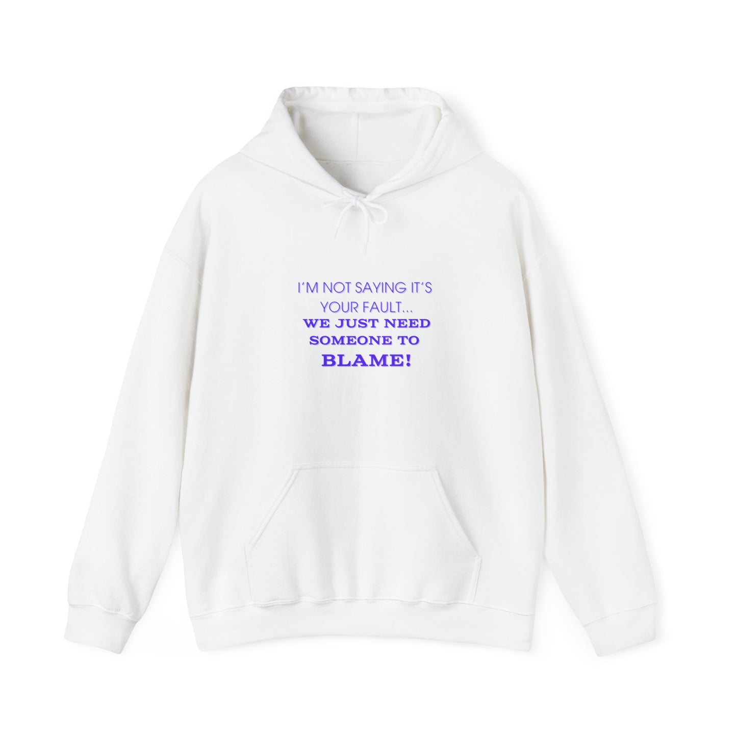 Workplace Wisdoms 'Blame' Heavy Hooded Sweatshirt
