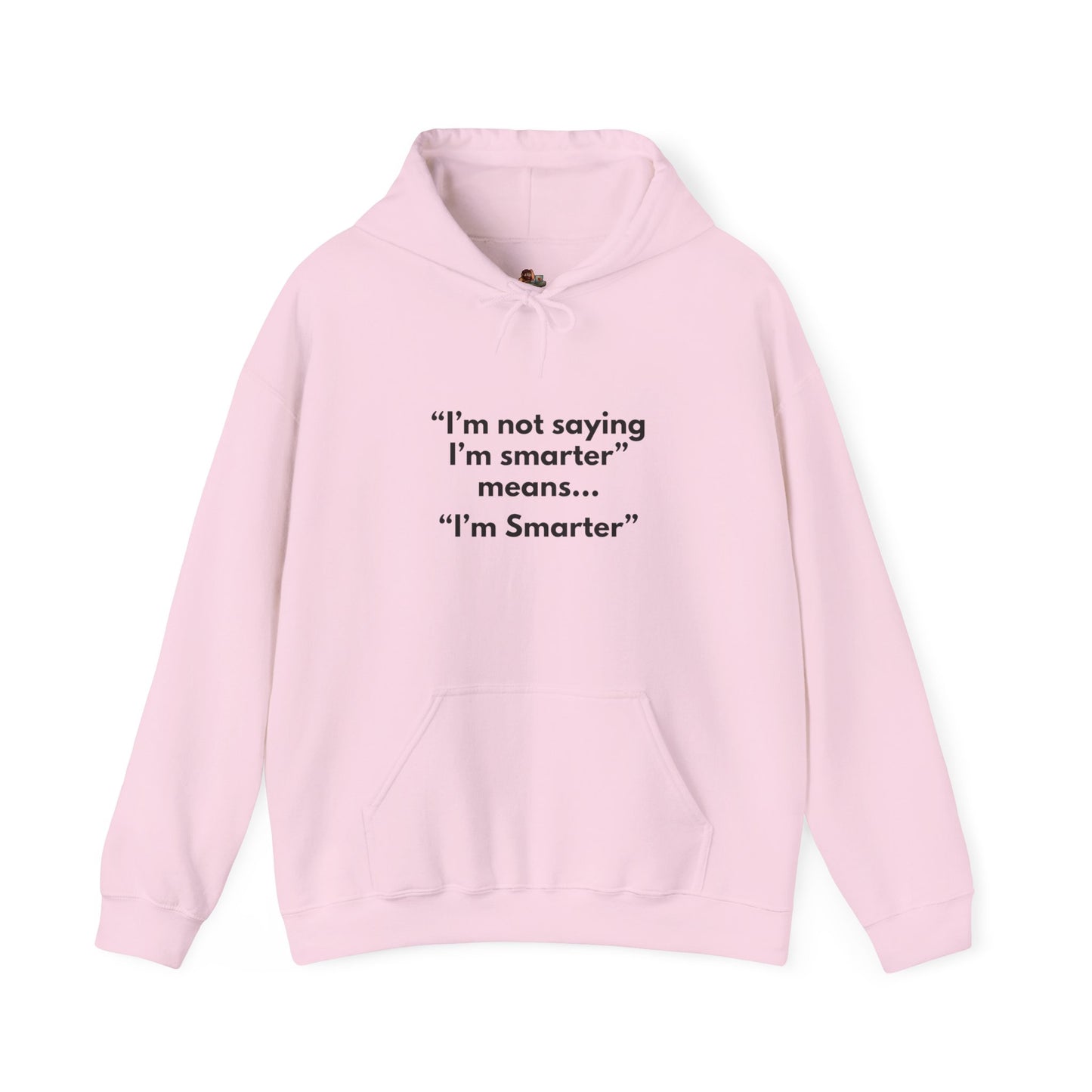 Workplace Wisdoms 'I'm Smarter' Heavy Hooded Sweatshirt