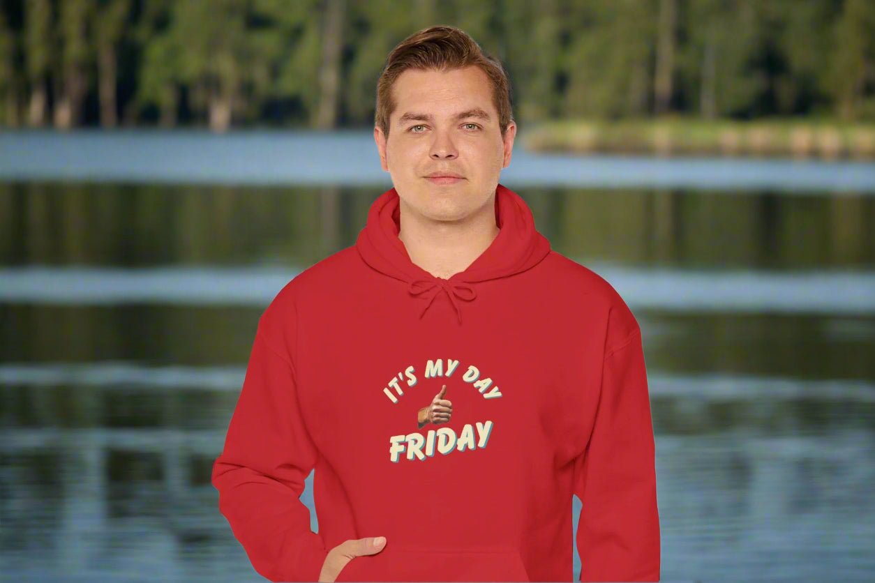 Workplace Wisdoms 'It's My Day Friday' Heavy Hooded Sweatshirt