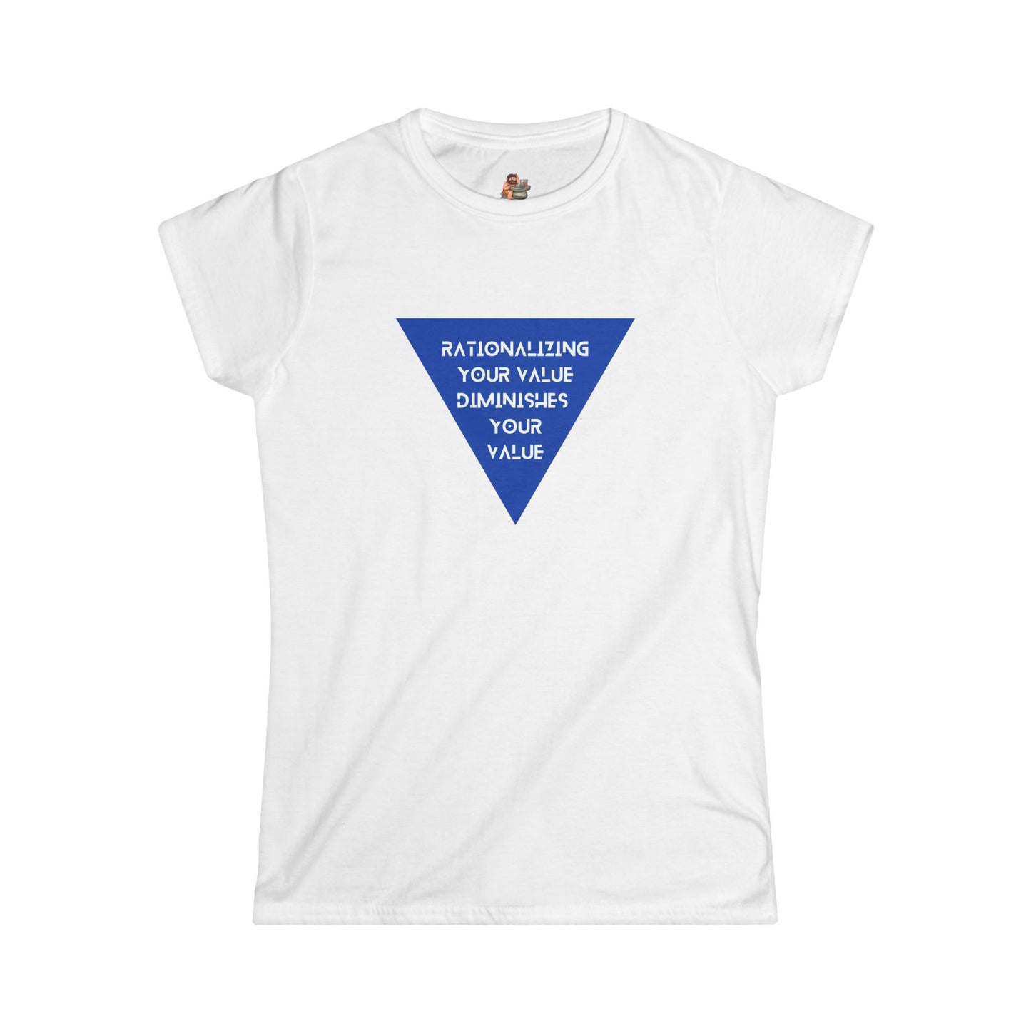 Workplace Wisdoms 'Value' Women's Softstyle Tee