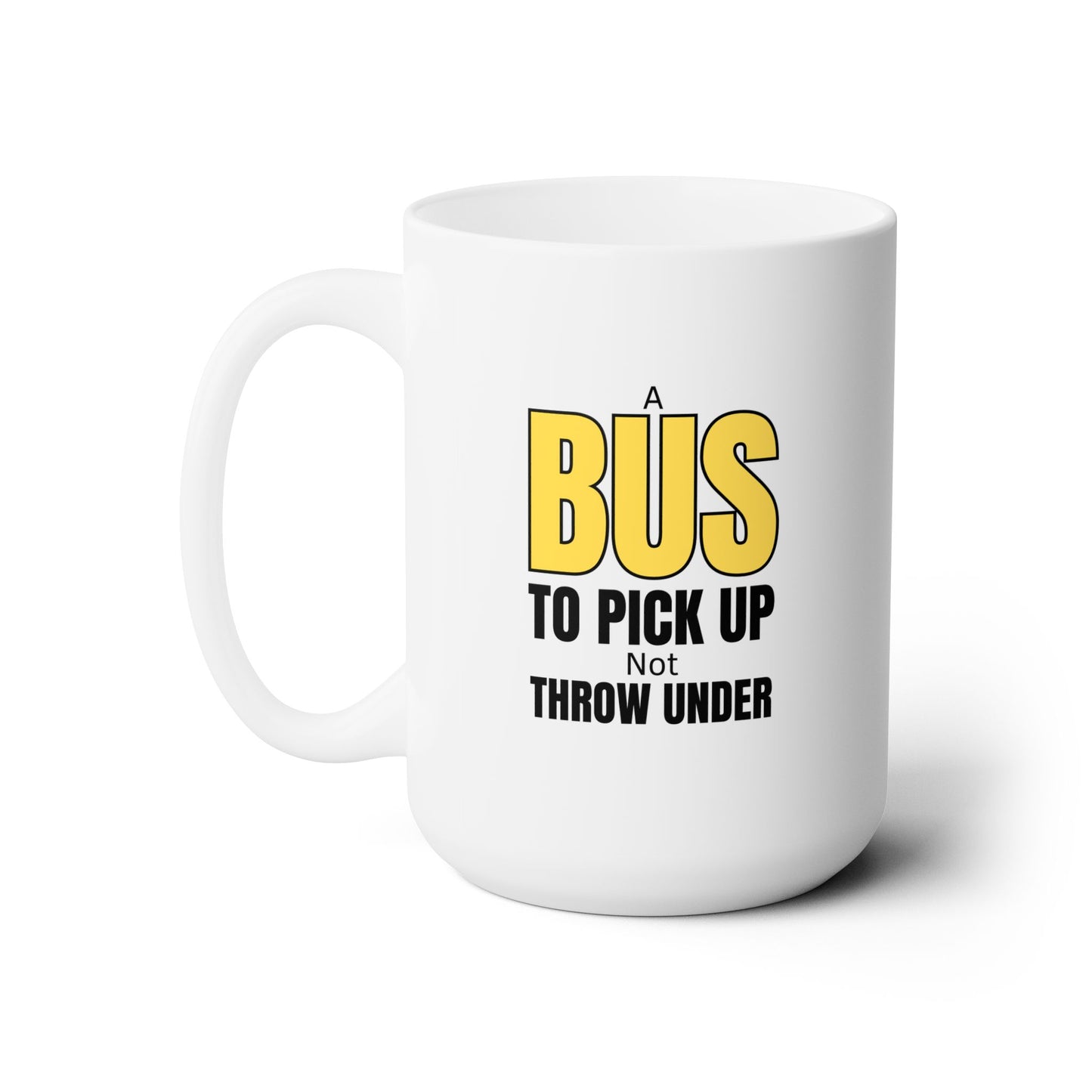 Workplace Wisdoms 'A Bus' Ceramic Mug 15oz