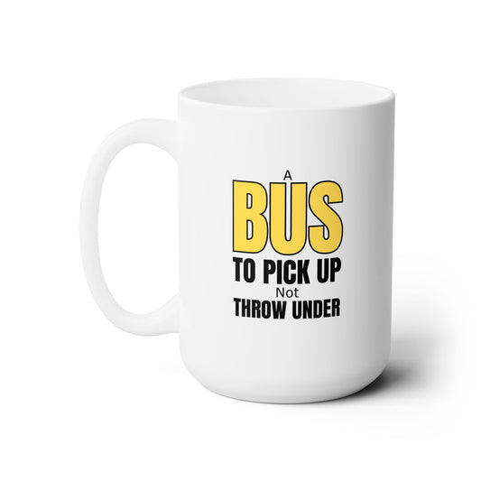 Workplace Wisdoms 'A Bus' Ceramic Mug 15oz