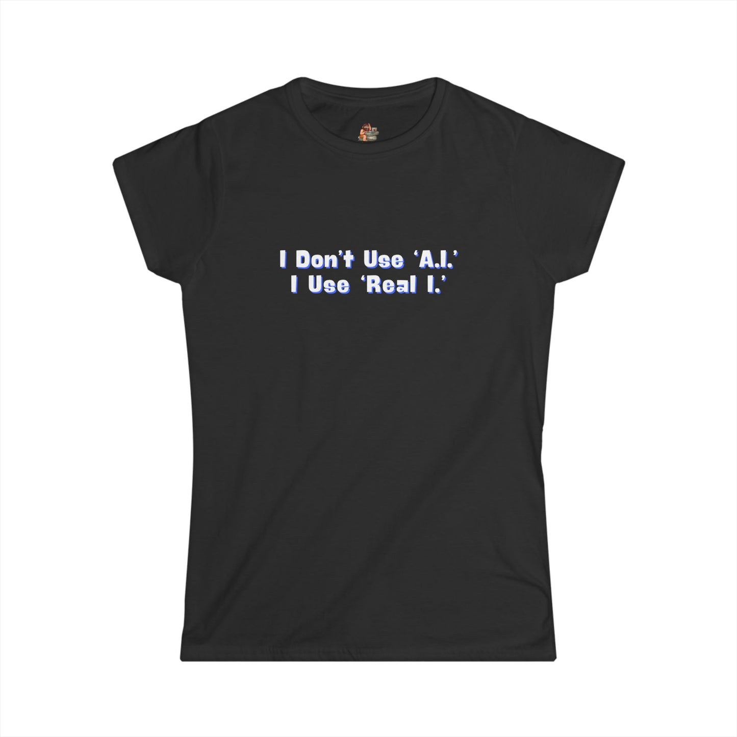 Workplace Wisdoms 'A.I.' Women's Softstyle Tee
