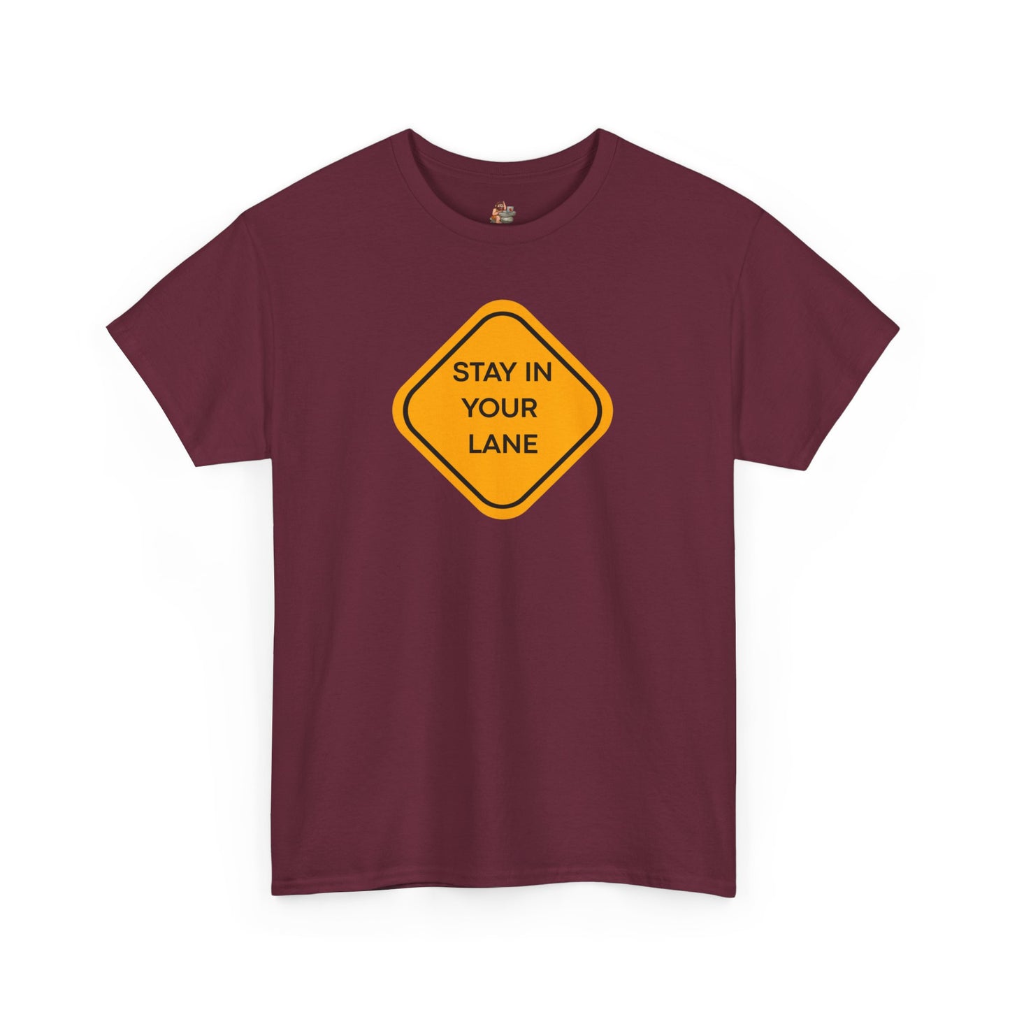Workplace Wisdoms 'Your Lane' Heavy Cotton Tee