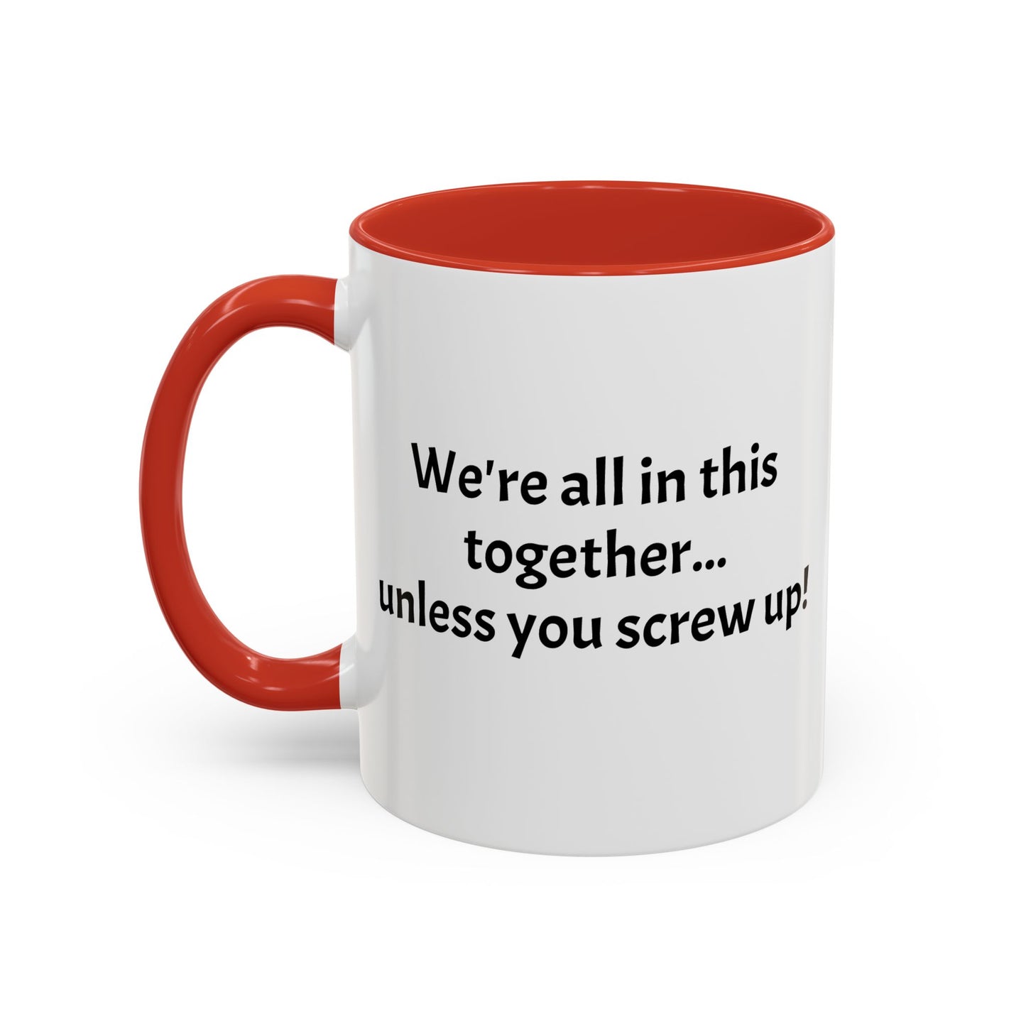 Workplace Wisdoms 'Screw Up' 11oz Mug
