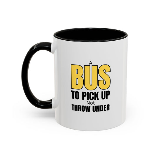 Workplace Wisdoms 'A Bus' 11oz Mug