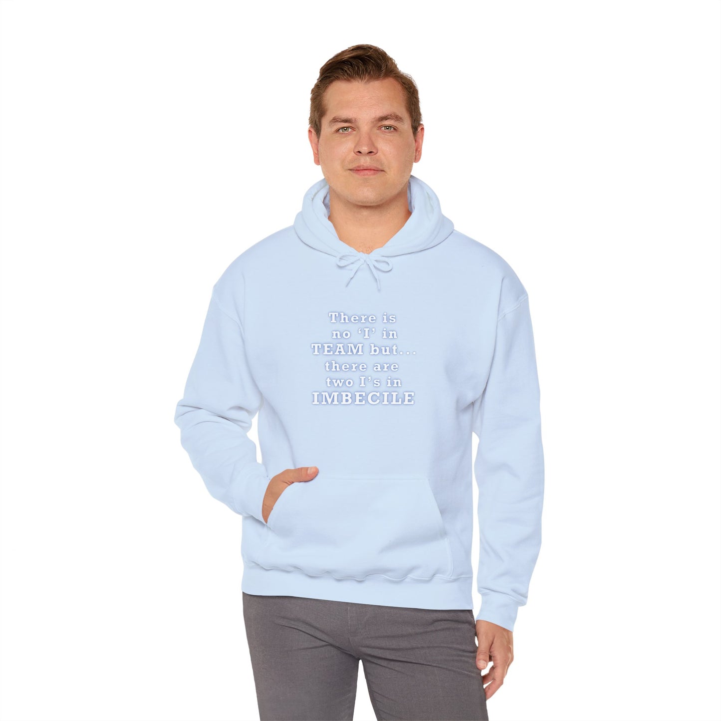 Copy of Workplace Wisdoms 'I in Team' Heavy Hooded Sweatshirt