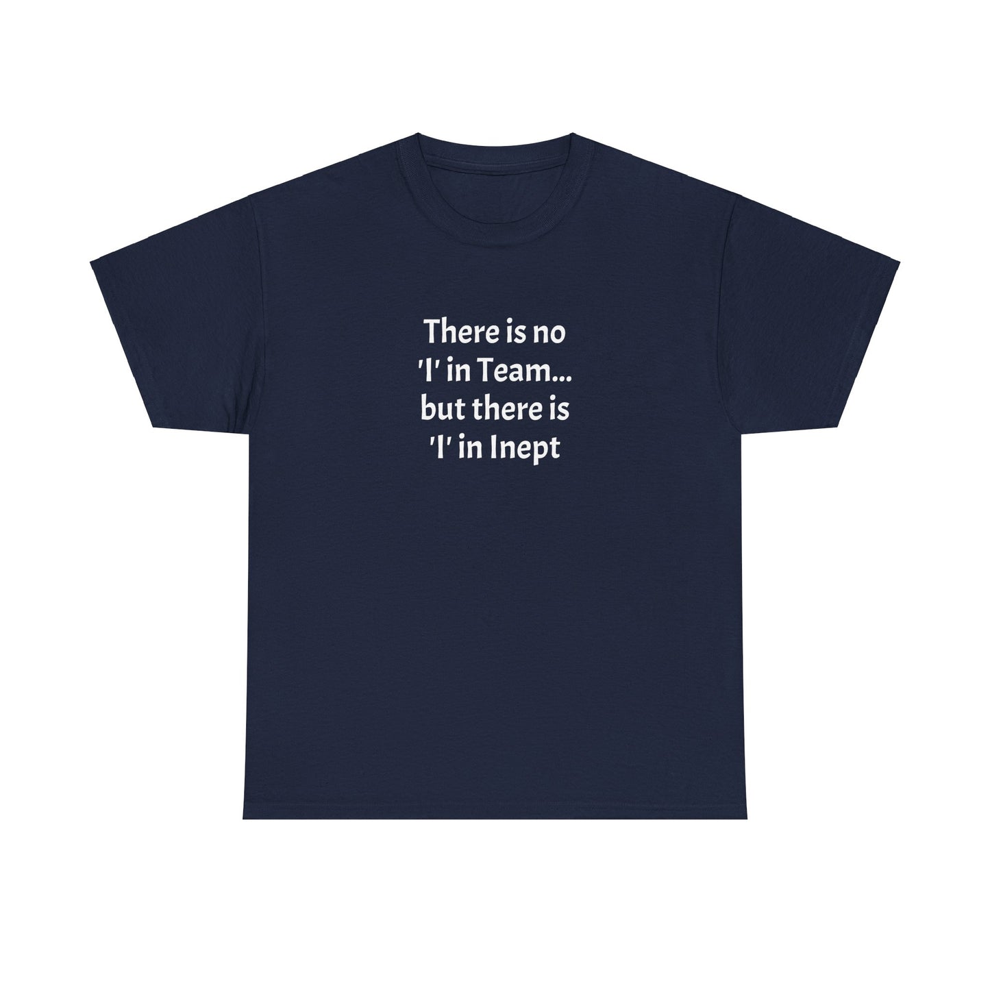 Inept - Unisex Heavy Cotton Tee