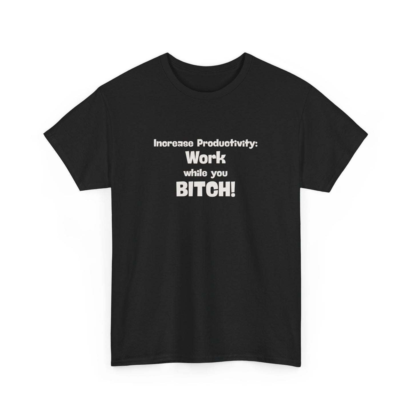 Workplace Wisdoms 'Increase Productivity' Heavy Cotton Tee