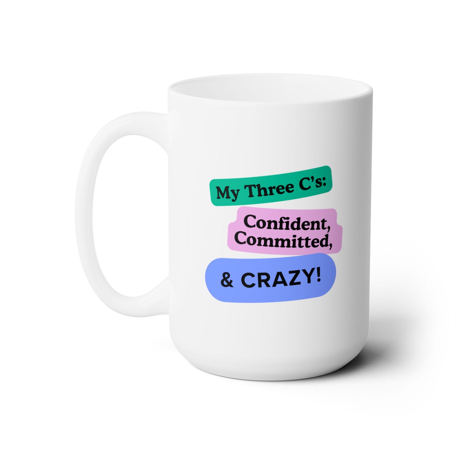 Workplace Wisdoms 'Three C's' Ceramic Mug 15oz
