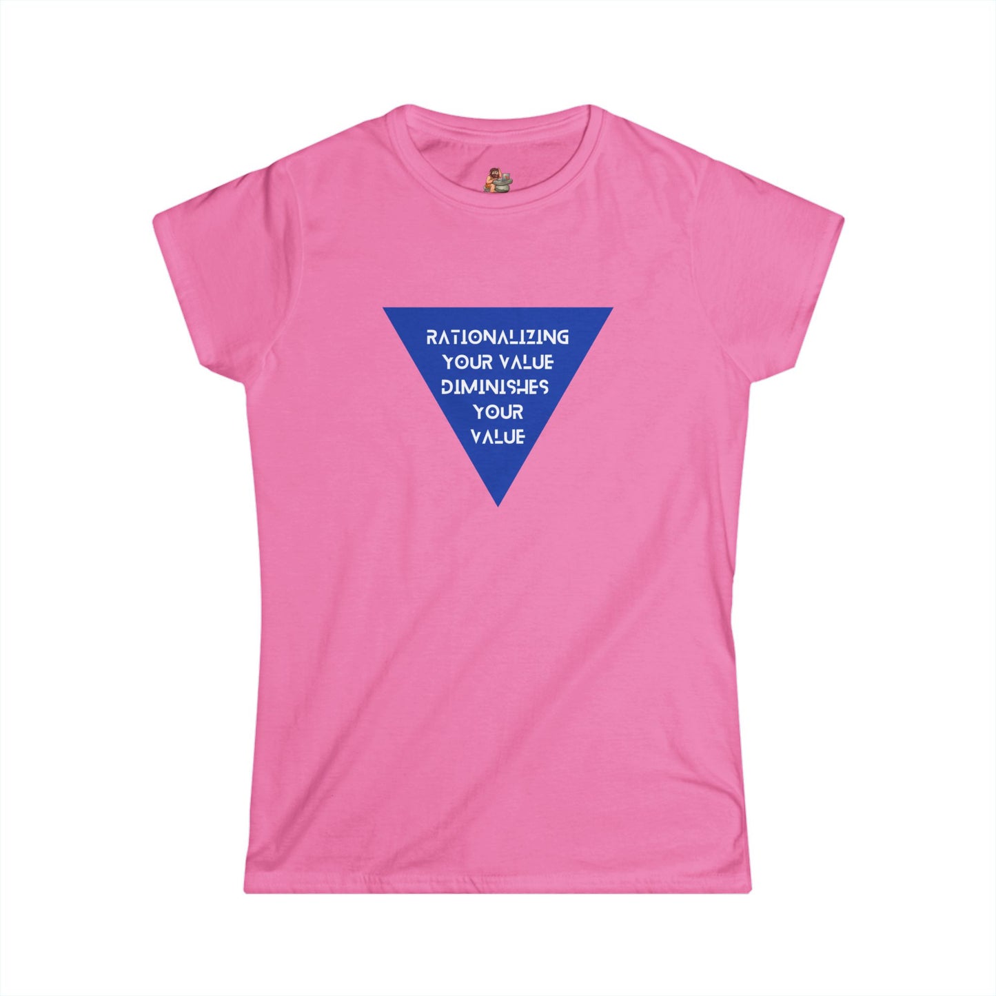 Workplace Wisdoms 'Value' Women's Softstyle Tee