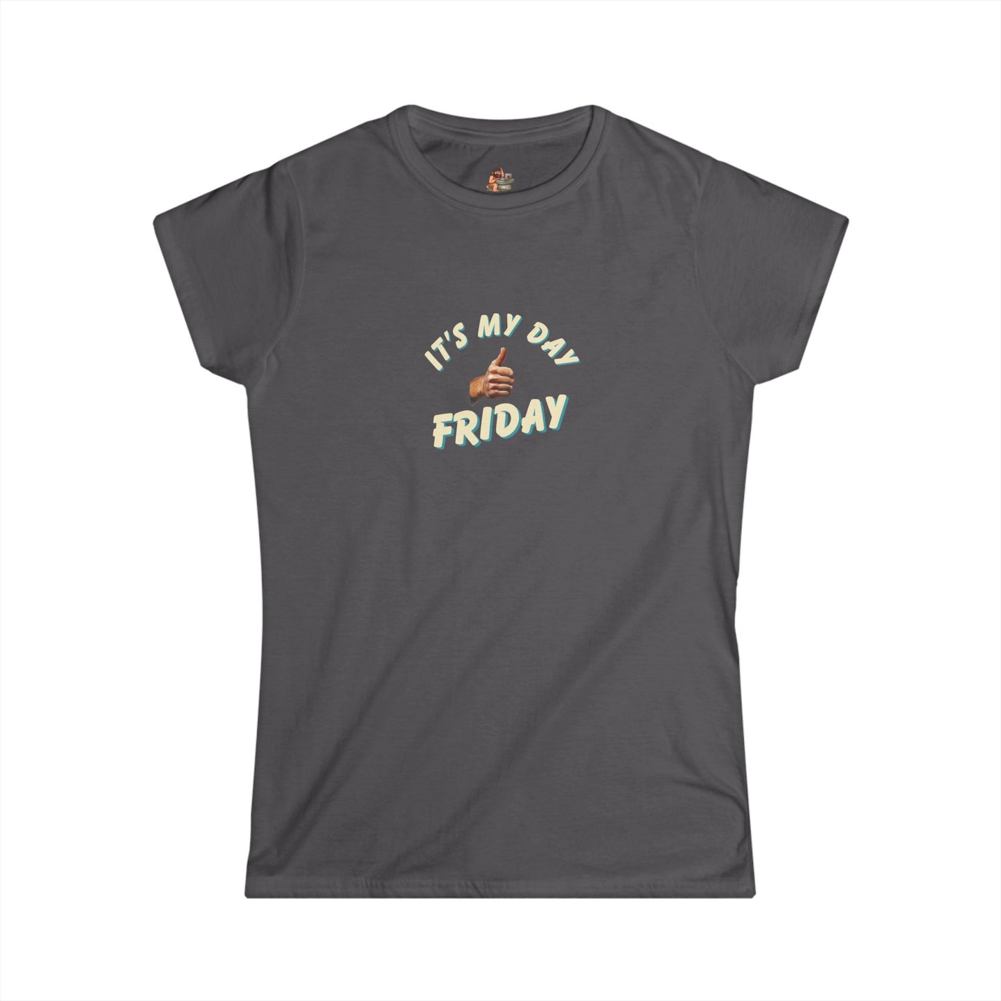 Workplace Wisdoms 'It's My Day Friday' Women's Softstyle Tee