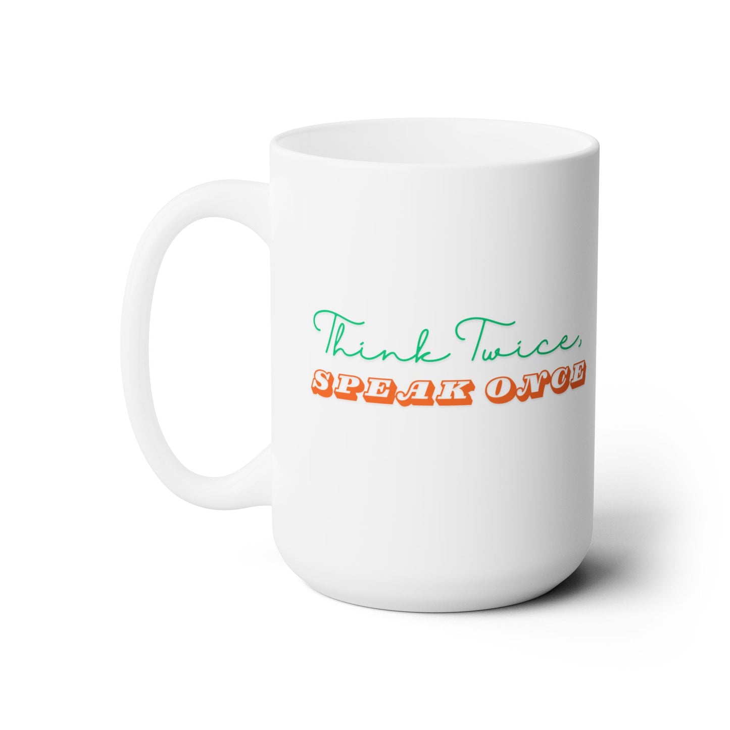 Workplace Wisdoms 'Think Twice' Ceramic Mug 15oz