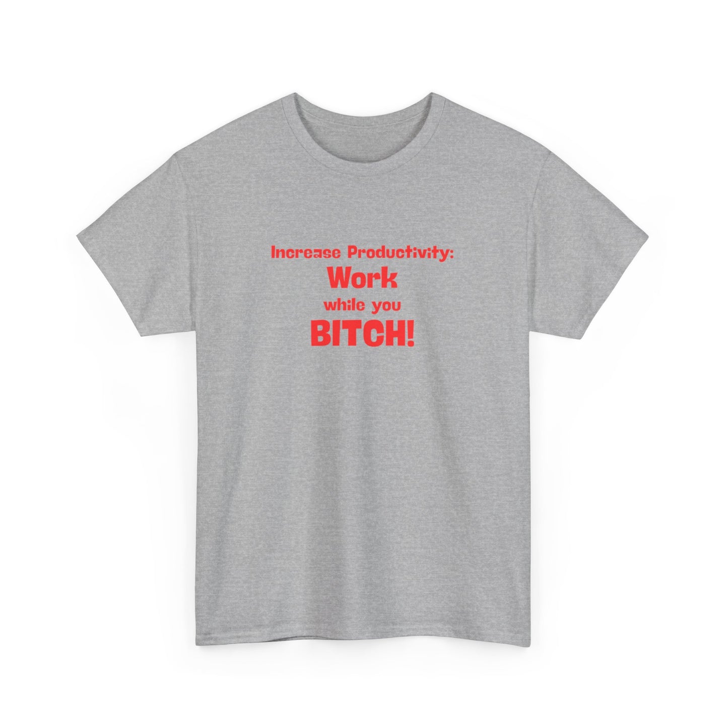 Workplace Wisdoms 'Increase Productivity' Heavy Cotton Tee