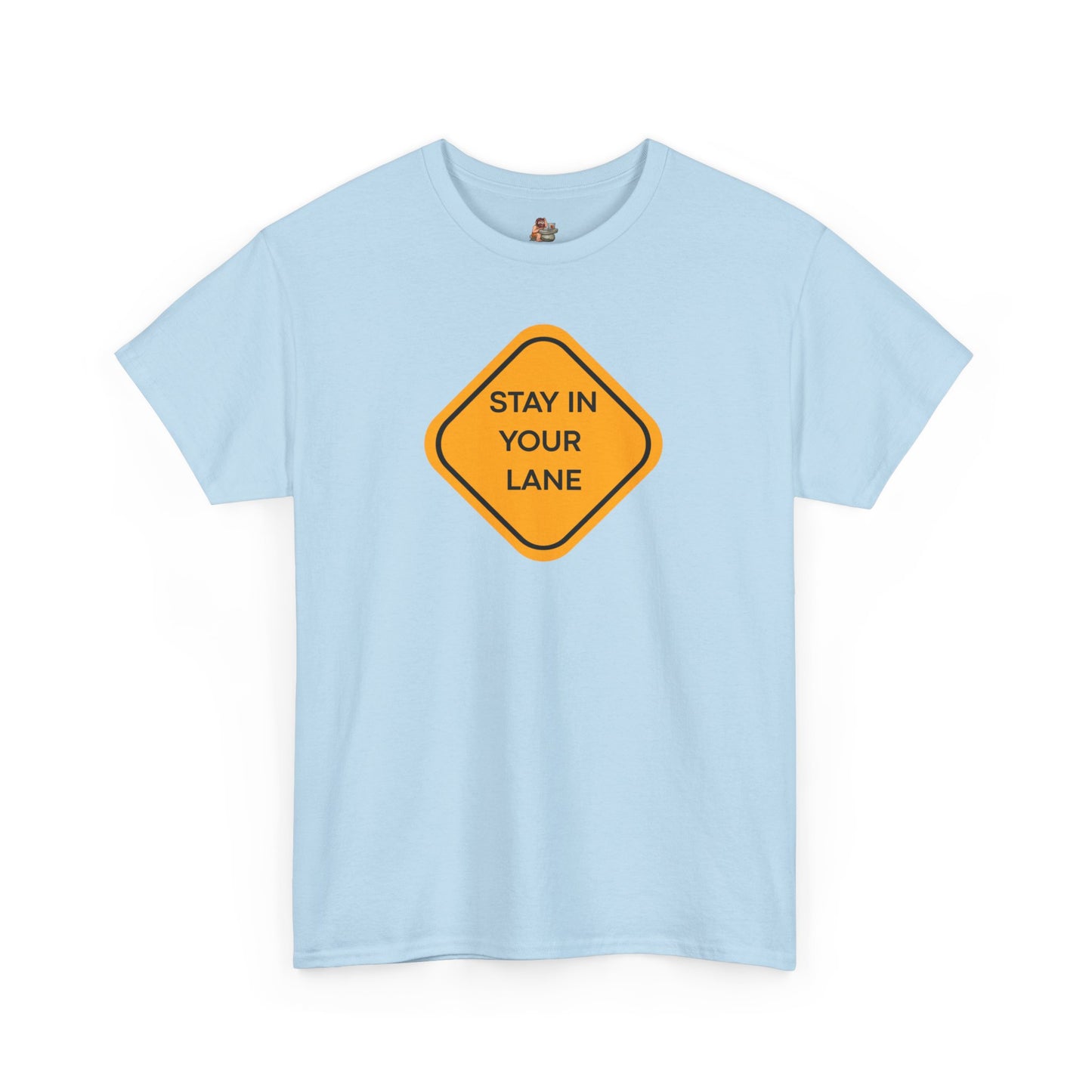 Workplace Wisdoms 'Your Lane' Heavy Cotton Tee