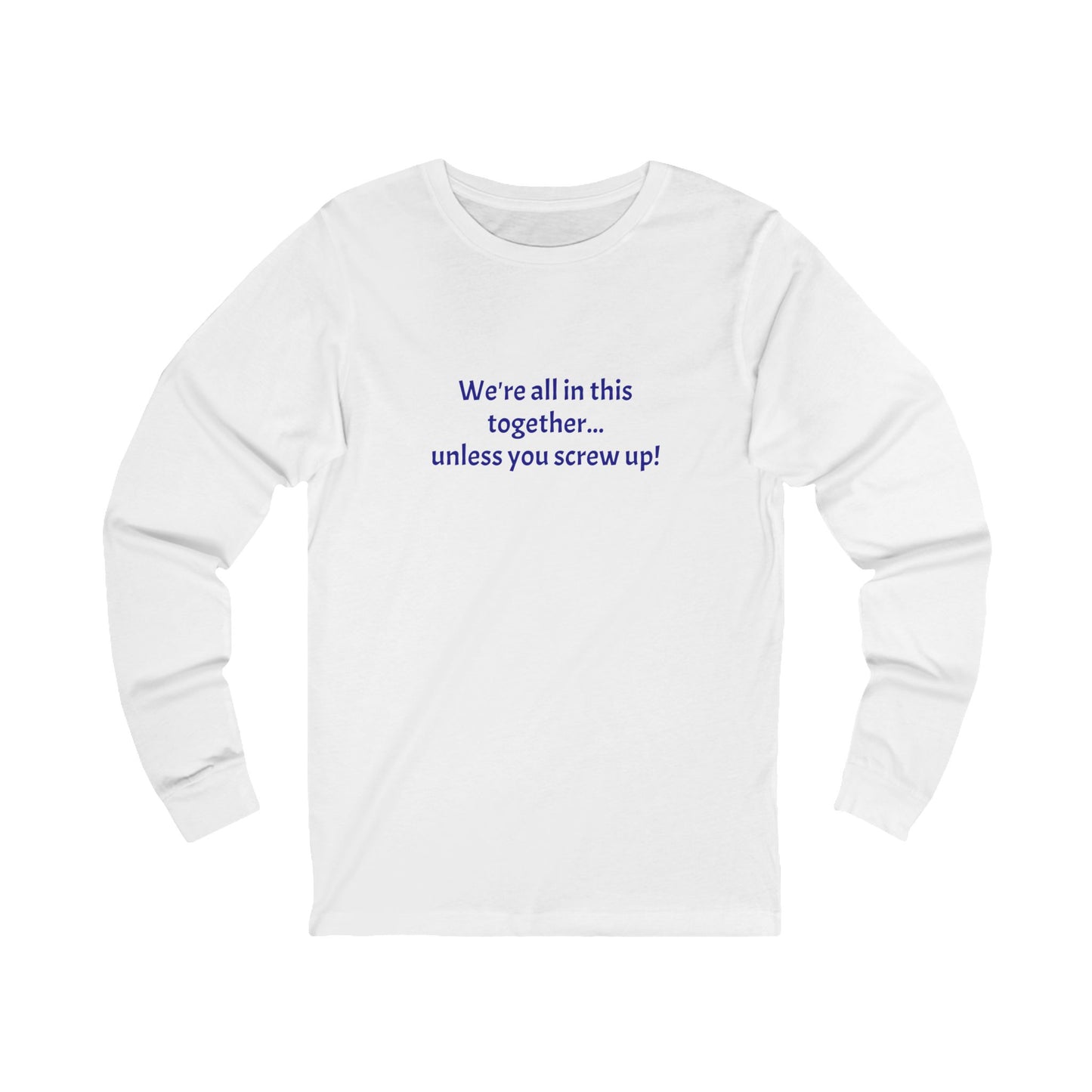 Workplace Wisdoms 'Screw Up' Long Sleeve Tee