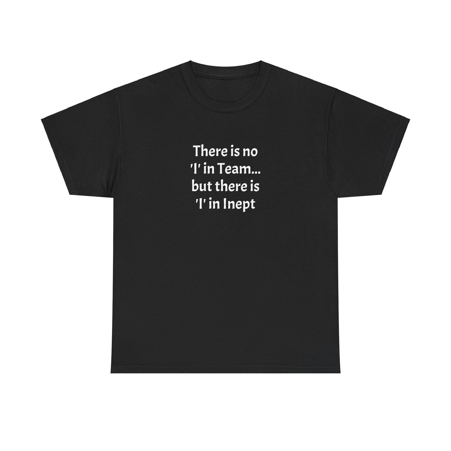 Inept - Unisex Heavy Cotton Tee