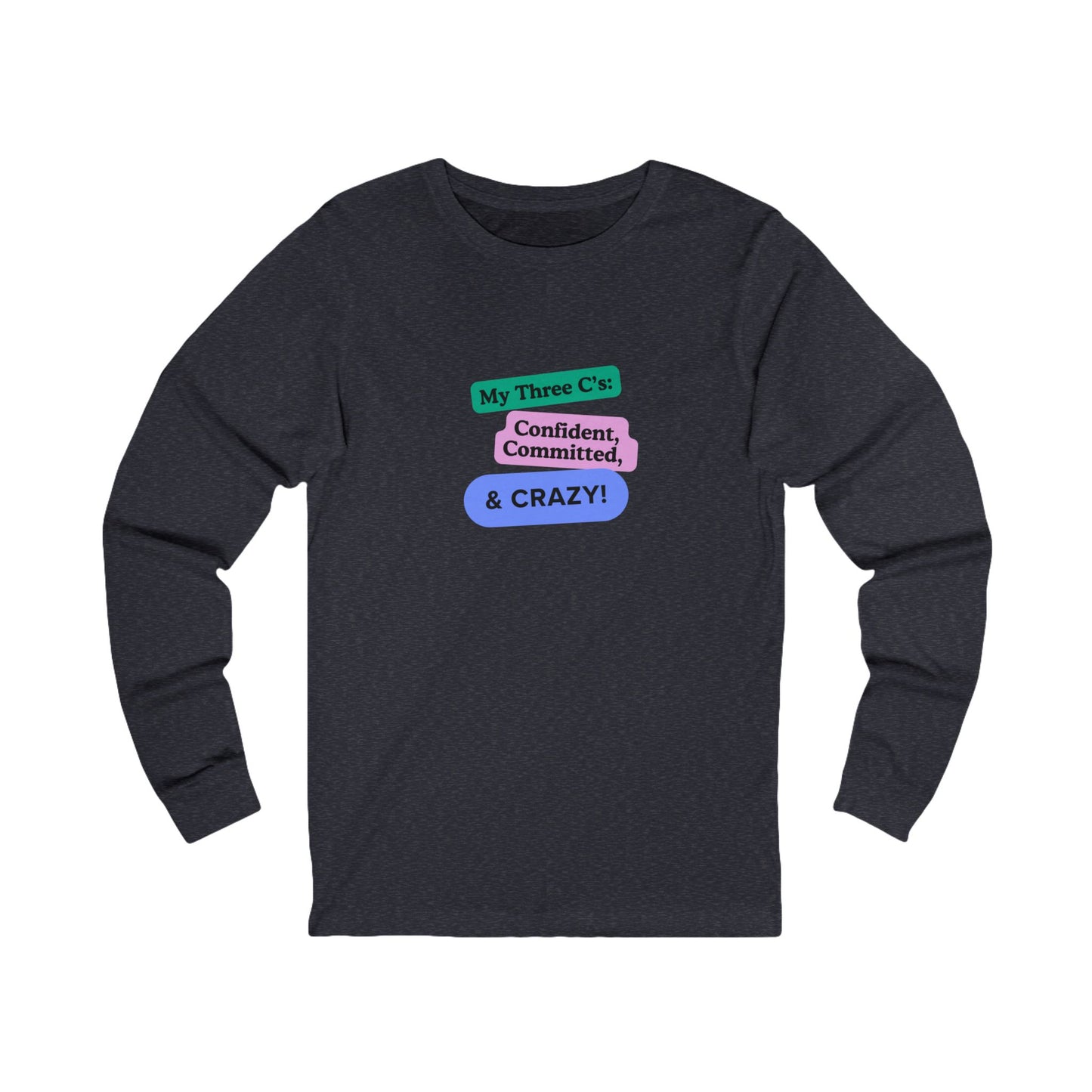 Workplace Wisdoms 'Three C's' Long Sleeve Tee