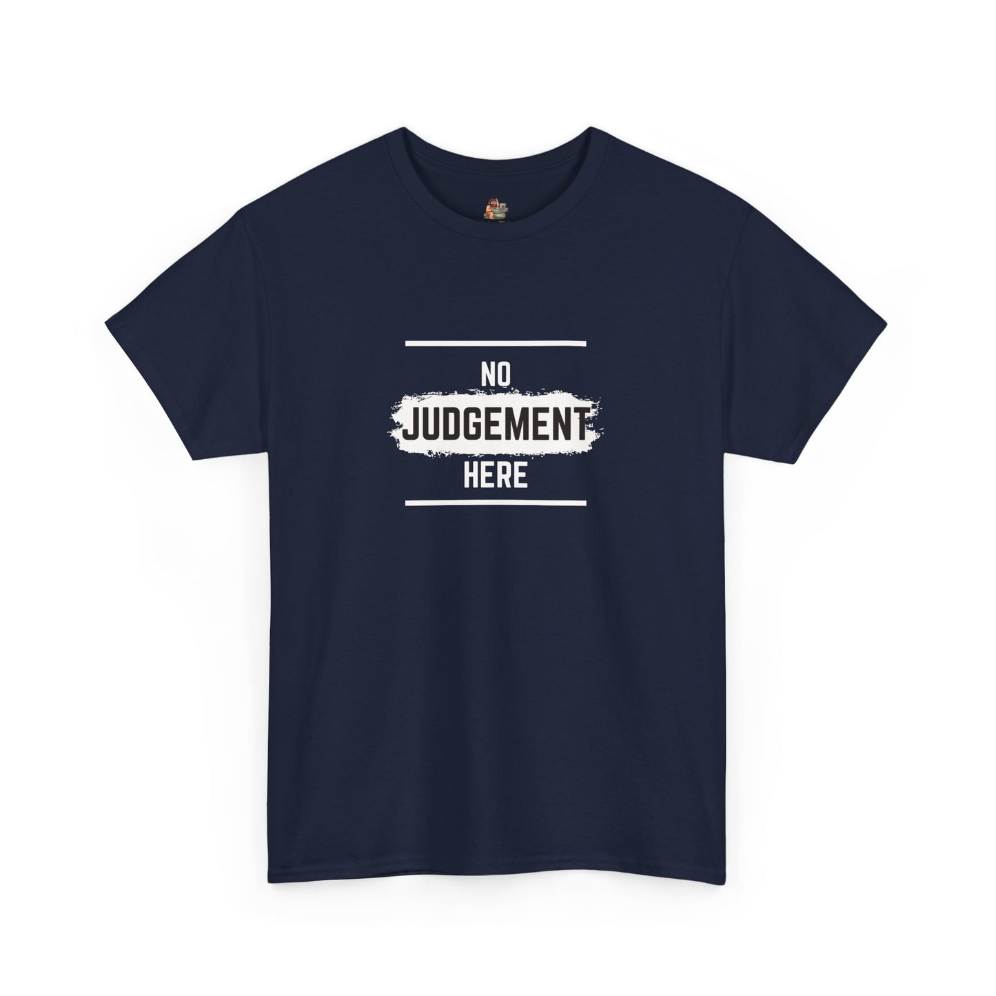 Workplace Wisdoms 'No Judgement' Heavy Cotton Tee
