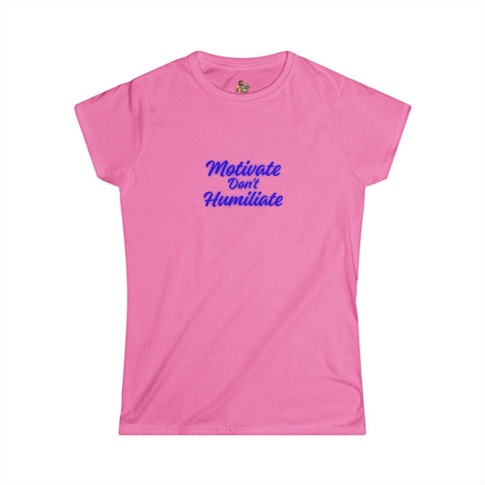 Workplace Wisdoms 'Motivate' Women's Softstyle Tee