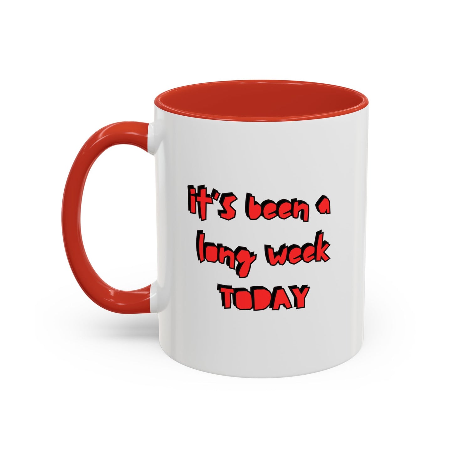Workplace Wisdoms 'Long Week' 11oz Mug