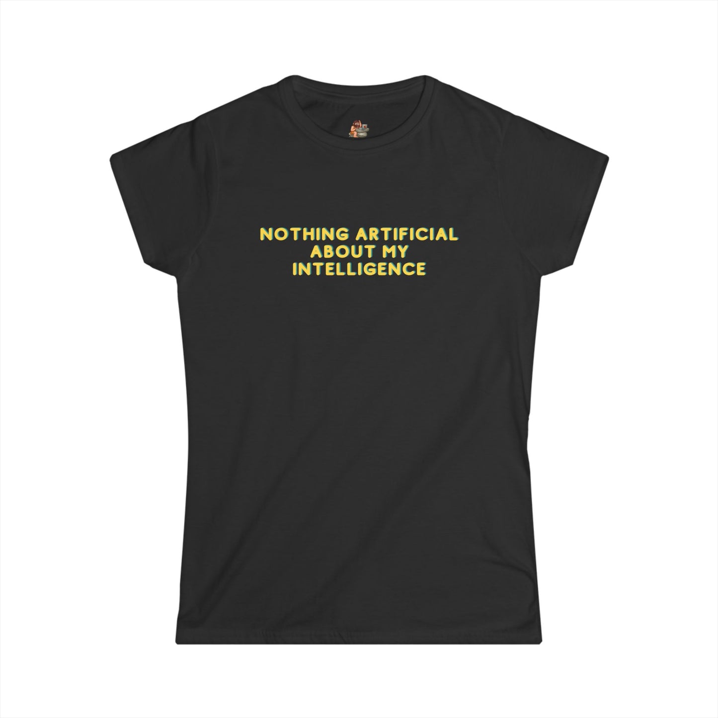 Workplace Wisdoms 'Artificial' Women's Softstyle Tee