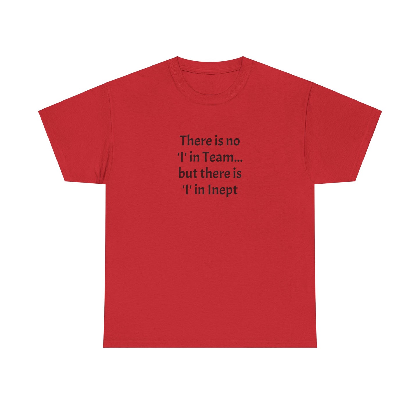Inept - Unisex Heavy Cotton Tee
