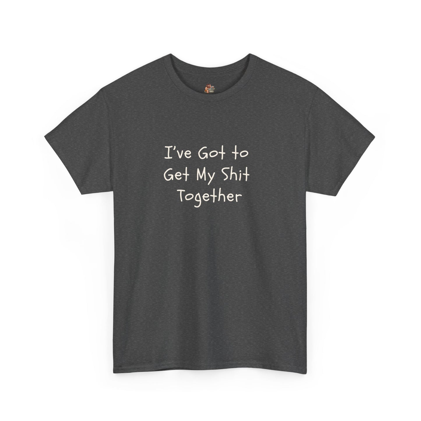 Workplace Wisdoms 'Get it Together' Heavy Cotton Tee