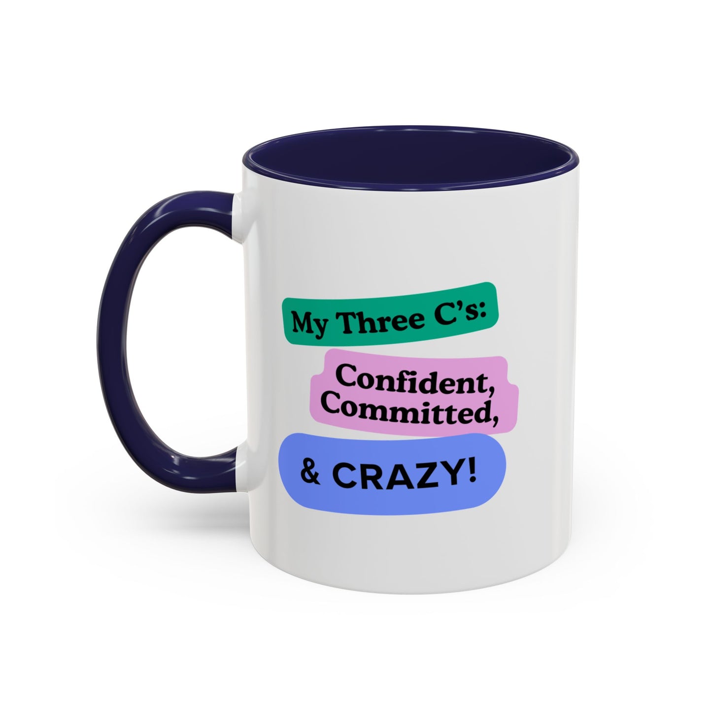Workplace Wisdoms 'Three C's' 11oz Mug