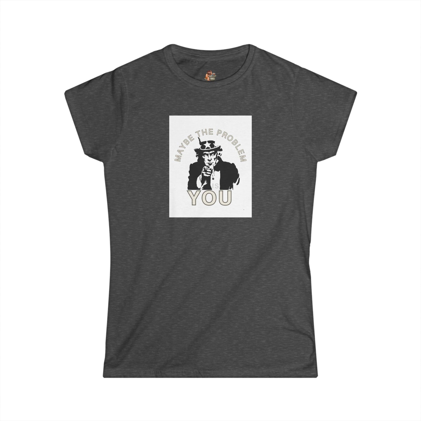 Workplace Wisdoms 'Problem' Women's Softstyle Tee