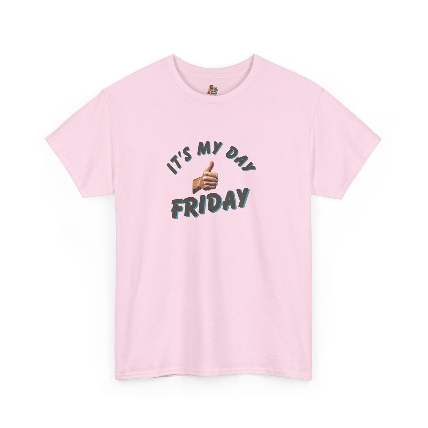 Workplace Wisdoms 'It's My Day Friday' Heavy Cotton Tee