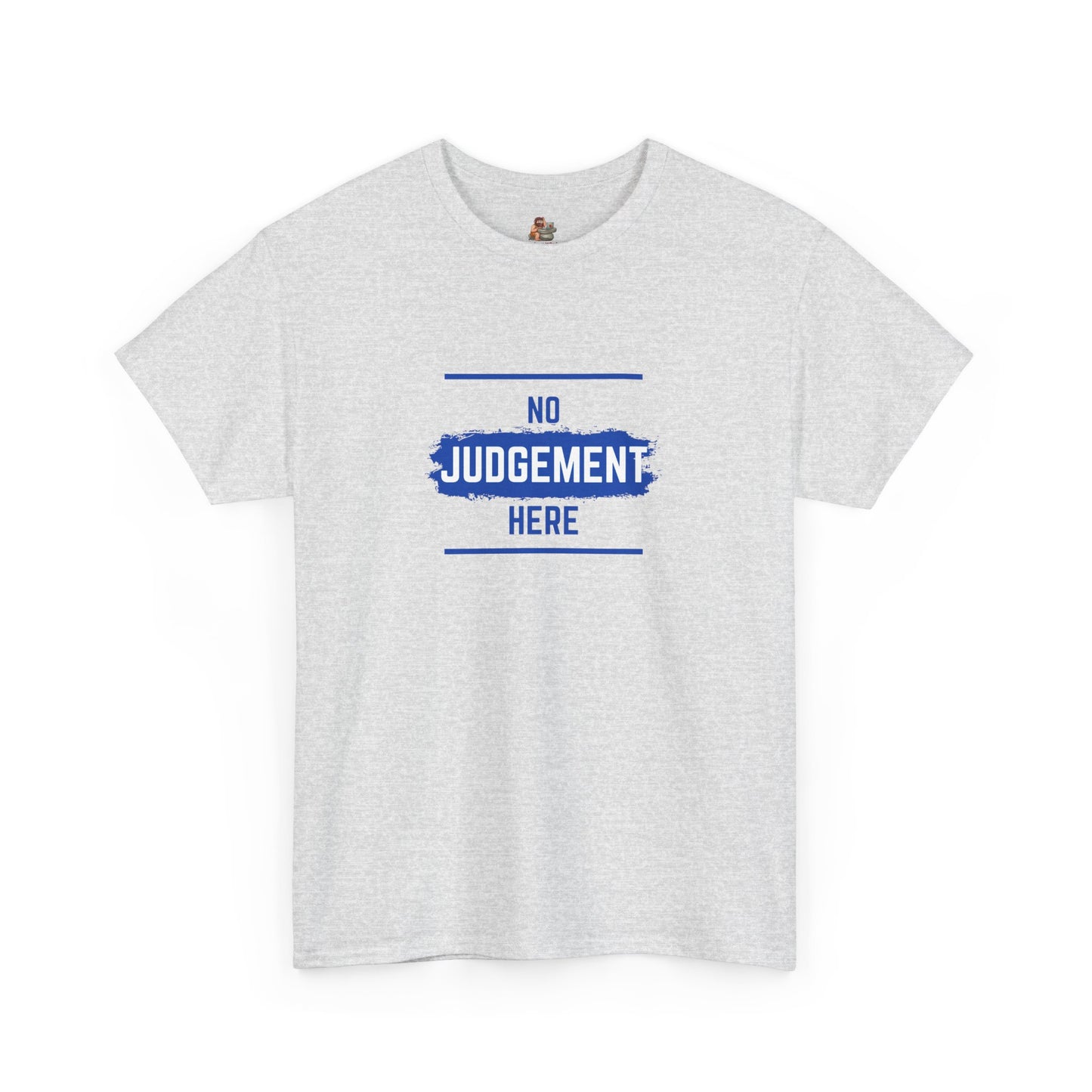 Workplace Wisdoms 'No Judgement' Heavy Cotton Tee