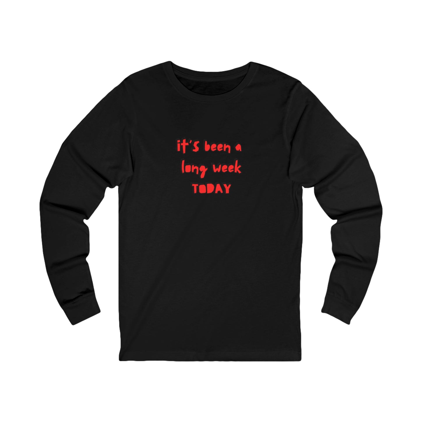 Workplace Wisdoms 'Long Week' Long Sleeve Tee