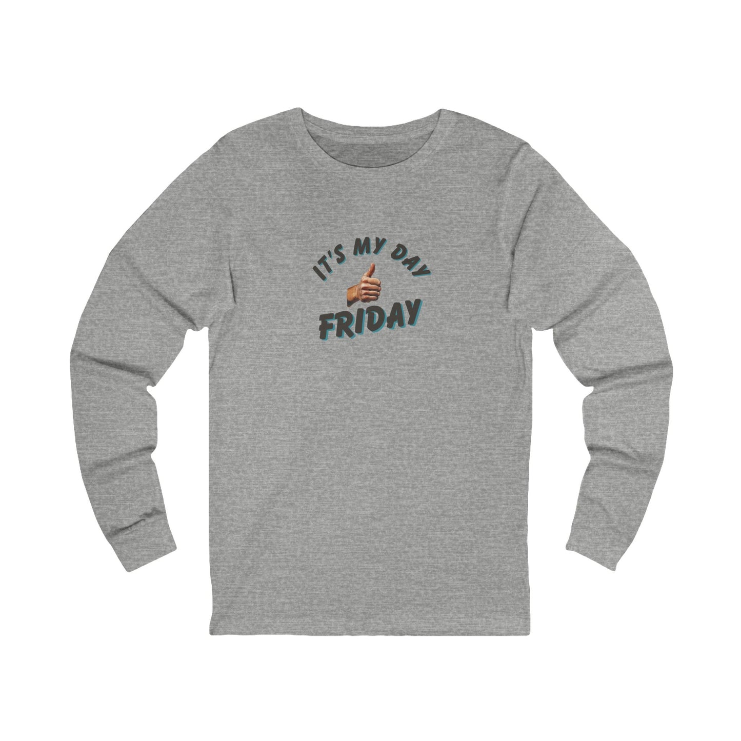 Workplace Wisdoms 'It's My Day Friday' Long Sleeve Tee