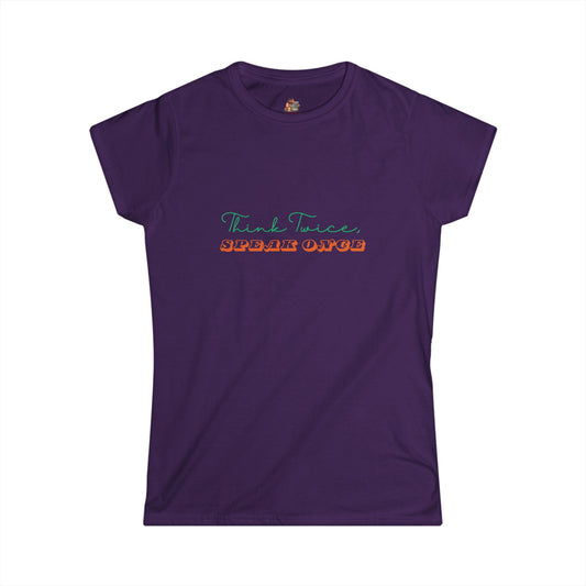 Workplace Wisdoms 'Think Twice' Women's Softstyle Tee