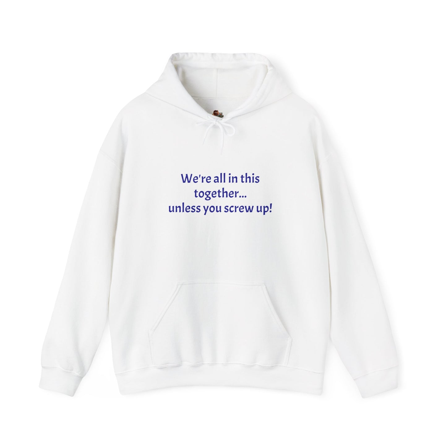 Workplace Wisdoms 'Screw Up' Heavy Hooded Sweatshirt