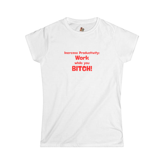 Workplace Wisdoms 'Increase Productivity' Women's Softstyle Tee
