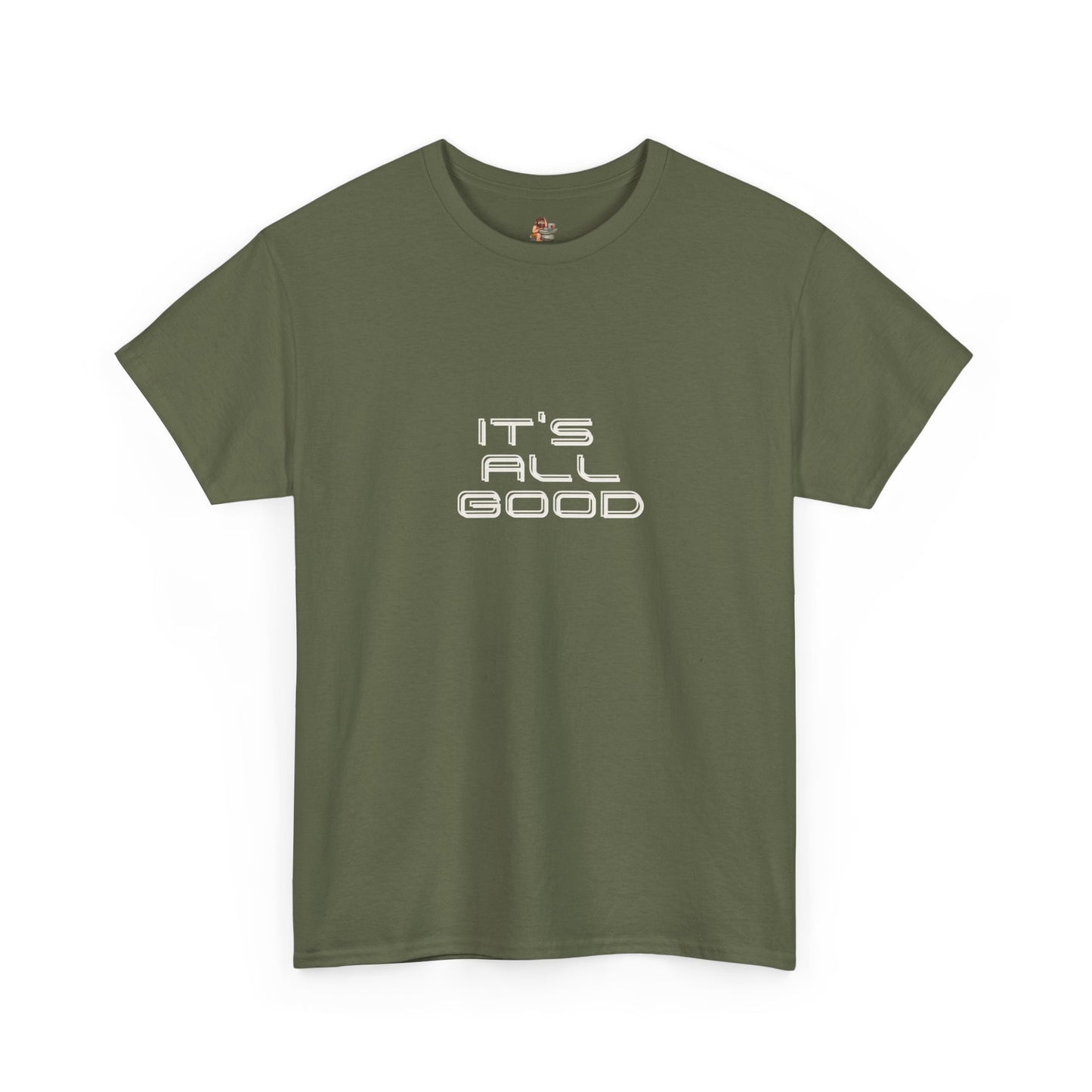 Workplace Wisdoms 'All Good' Heavy Cotton Tee
