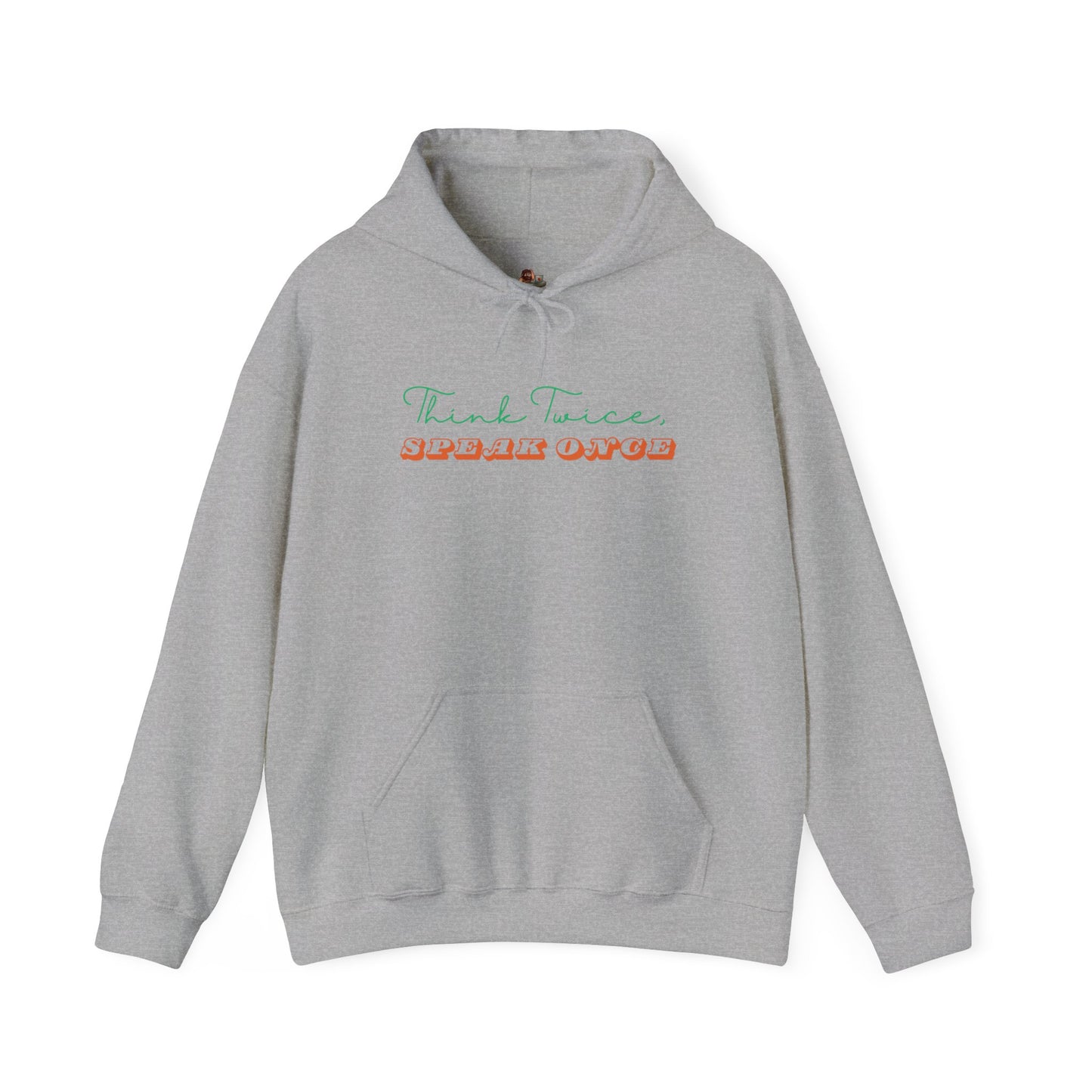 Workplace Wisdoms 'Think Twice' Heavy Hooded Sweatshirt
