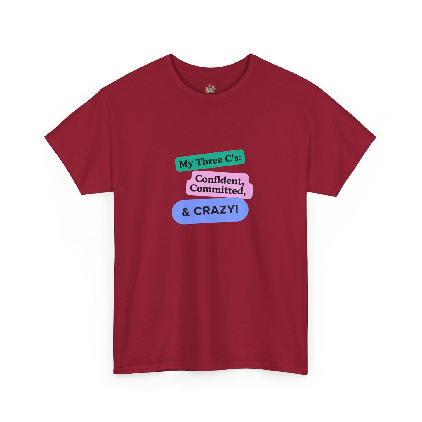 Workplace Wisdoms 'Three C's' Heavy Cotton Tee